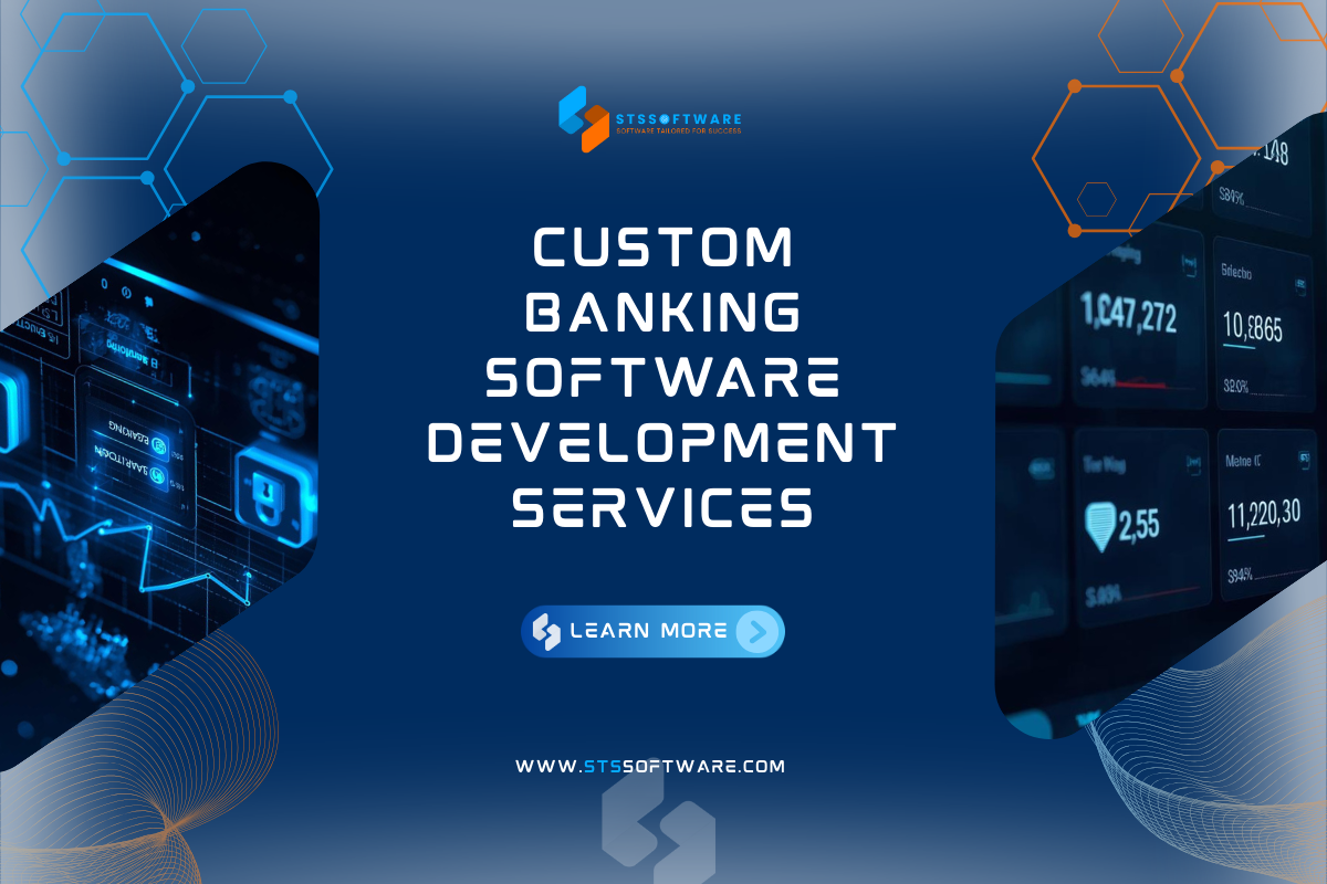 Custom Banking Software Development Services: The Guide to Financial Industry