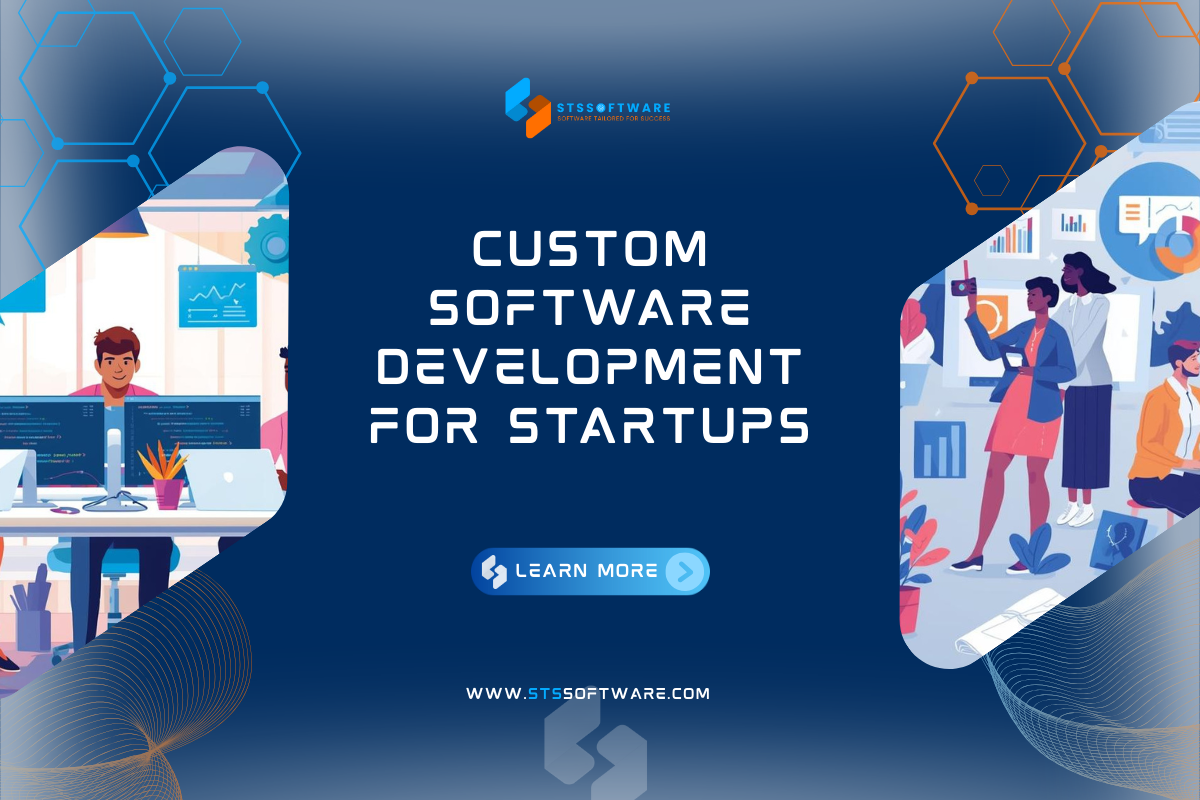 Custom Software Development for Startups