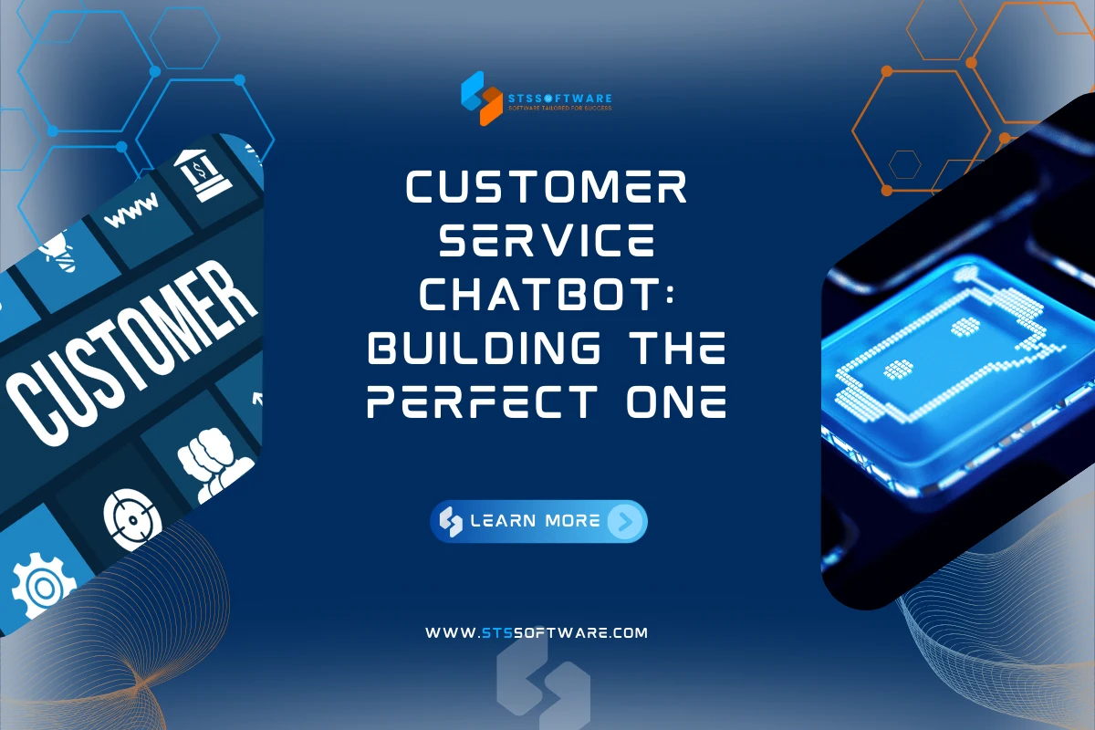 Building the Perfect Customer Service Chatbot: A Comprehensive Strategy for Businesses