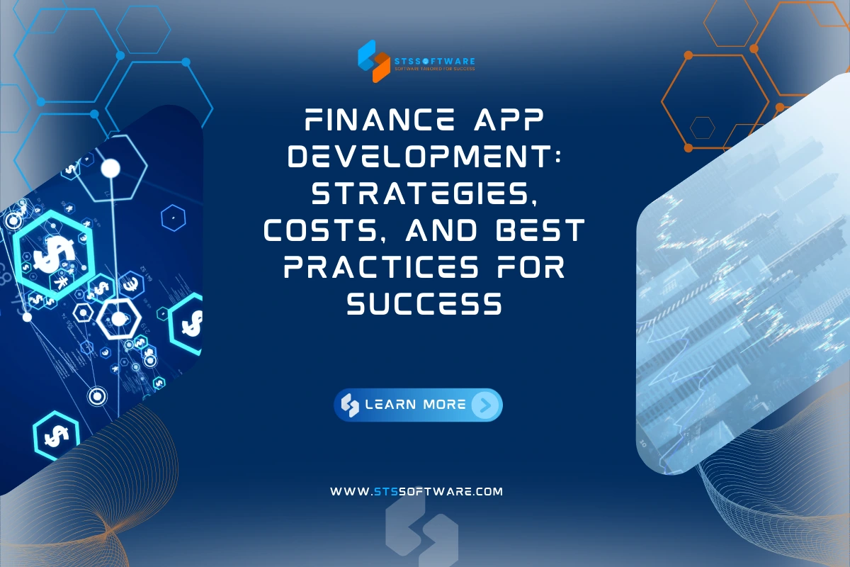 Finance App Development: Strategies, Costs, and Best Practices for Success